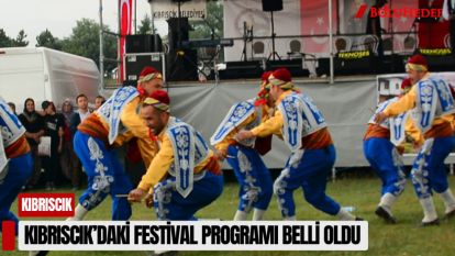 KIBRISCIK'DAKİ FESTİVAL PROGRAMI BELLİ OLDU 