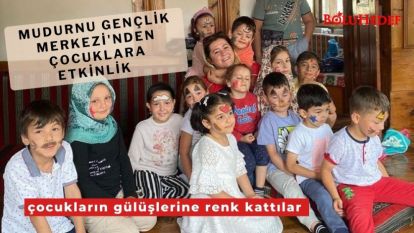 MUDURNU GENÇLİK MERKEZİ'NDEN ÇOCUKLARA ETKİNLİK  