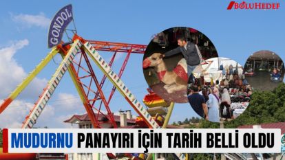 MUDURNU PANAYIRI İÇİN TARİH BELLİ OLDU