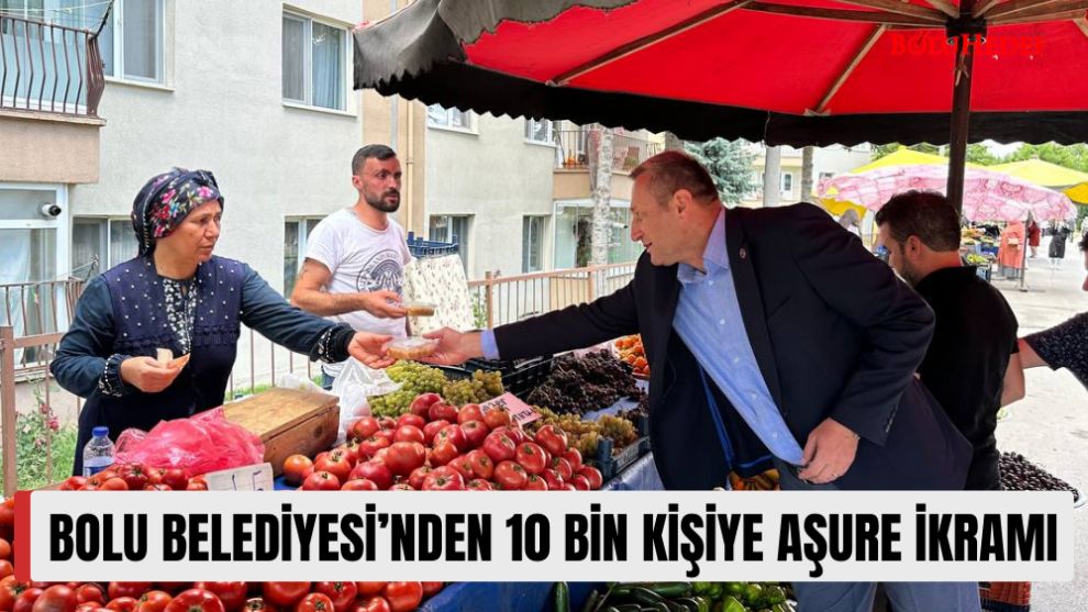 BOLU BELEDİYESİ'NDEN 10 BİN KİŞİYE AŞURE İKRAMI