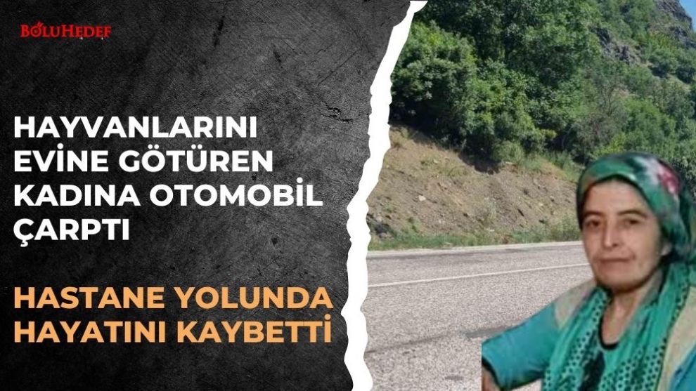 HASTANE YOLUNDA HAYATINI KAYBETTİ