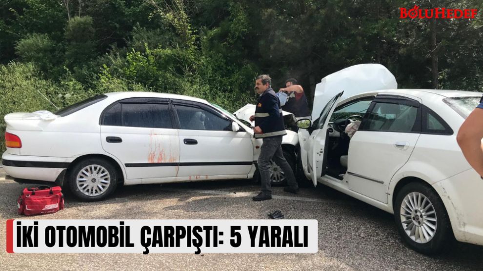 İKİ OTOMOBİL ÇARPIŞTI: 5 YARALI