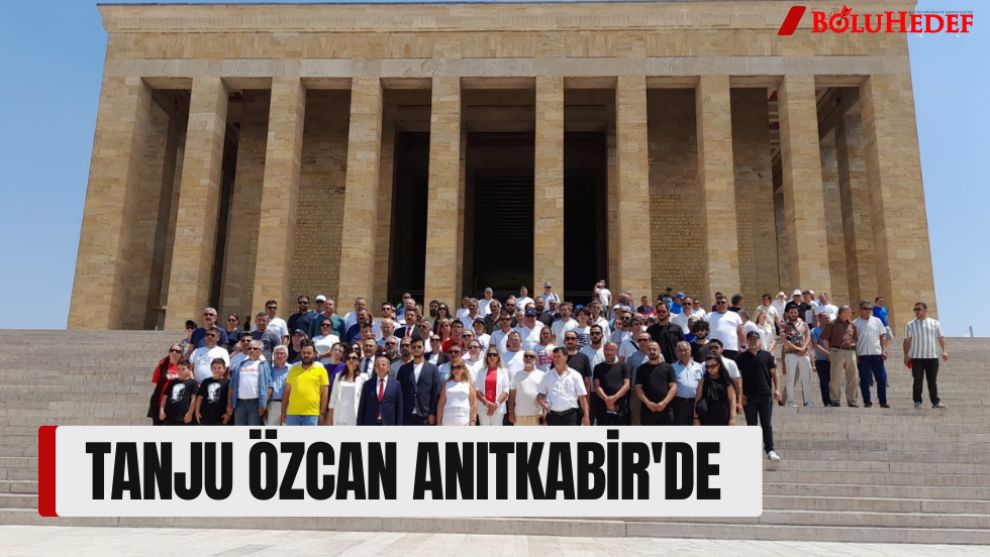 TANJU ÖZCAN ANITKABİR'DE