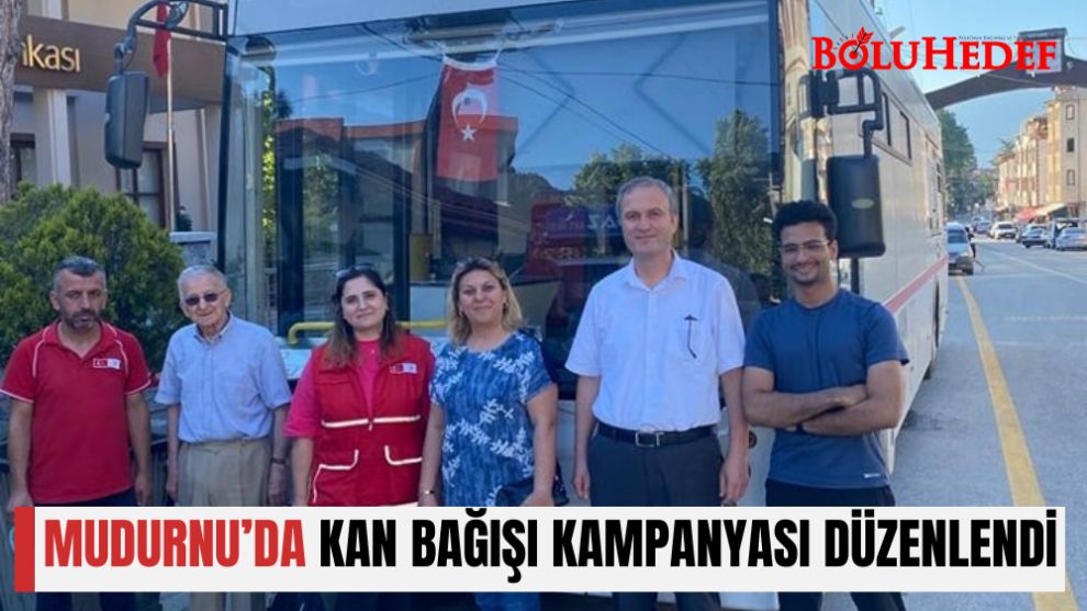 MUDURNU’DA KAN BAĞIŞI KAMPANYASI DÜZENLENDİ