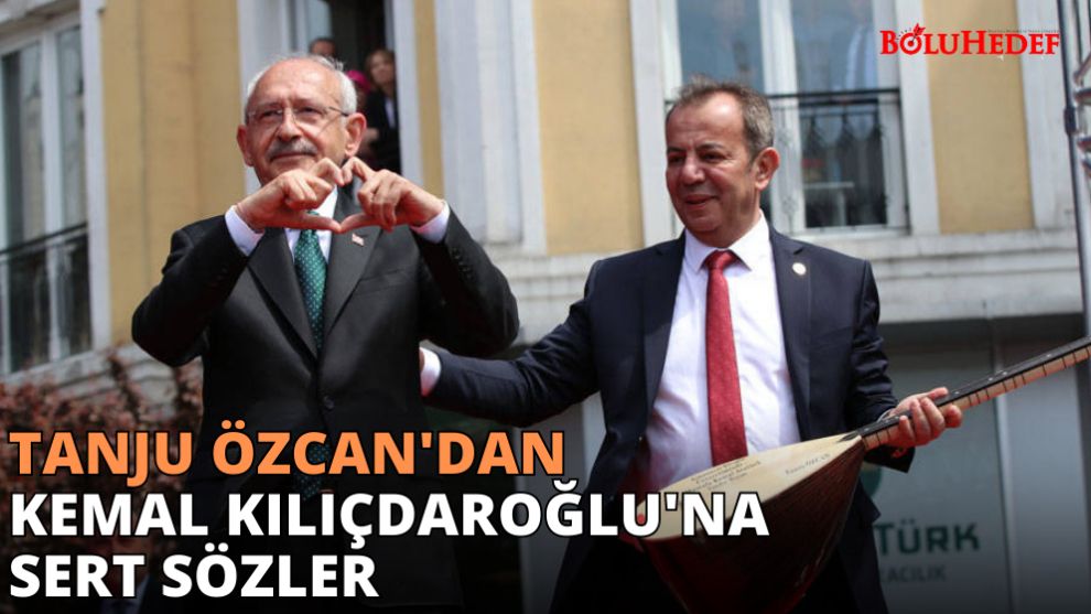 TANJU ÖZCAN'DAN KEMAL KILIÇDAROĞLU'NA SERT SÖZLER