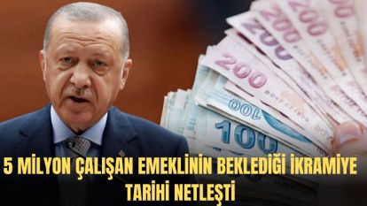 5 milyon çalışan emeklinin beklediği ikramiye tarihi netleşti