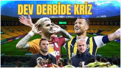 Galatasaray-Fenerbahçe Süper Kupa öncesi kriz