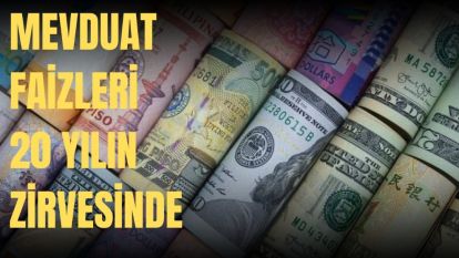 Mevduat faizleri 20 yılın zirvesinde! 500 bin lira yatıran aylık 19 bin lira geri alıyor