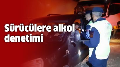 Sürücüler alkol denetiminden geçti