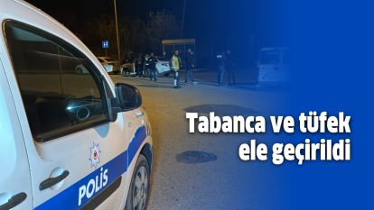 Tabanca ve tüfek ele geçirildi