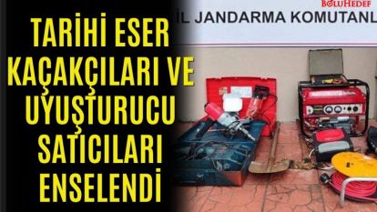 TARİHİ ESER KAÇAKÇILARI VE UYUŞTURUCU SATICILARI ENSELENDİ