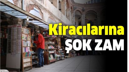 Vakıflardan Taşhan kiracılarına şok zam