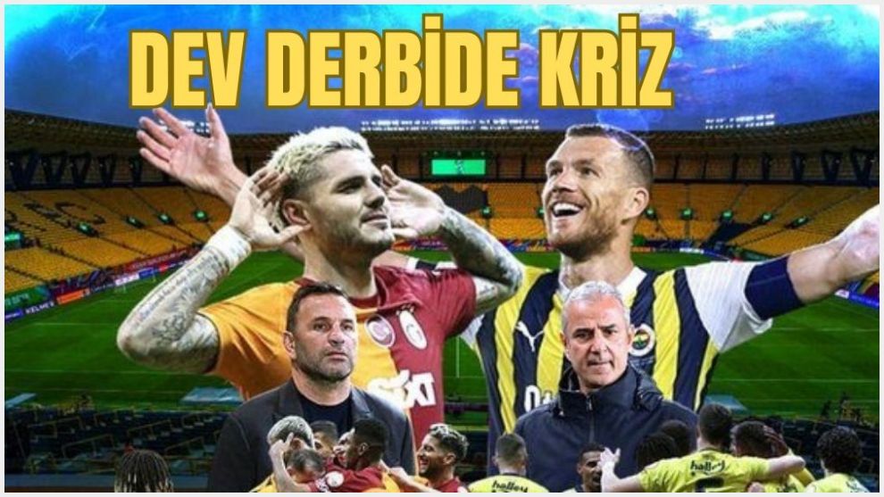 Galatasaray-Fenerbahçe Süper Kupa öncesi kriz