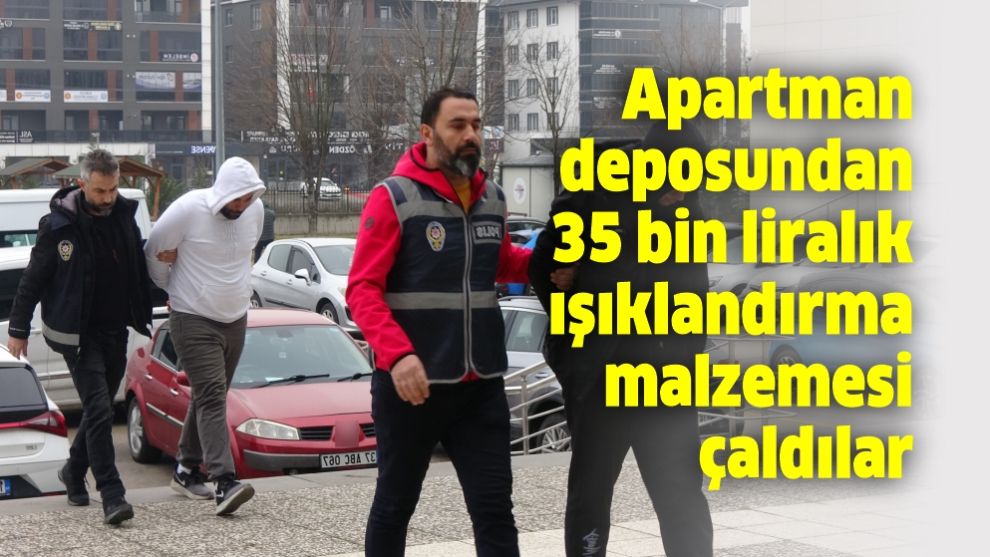 35 bin liralık ışıklandırma malzemesi çaldılar