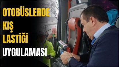 Bolu'da otogarda kış lastiği uygulaması