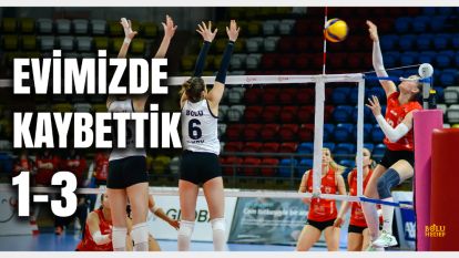 Bolu'nun Sultanları evinde kaybetti
