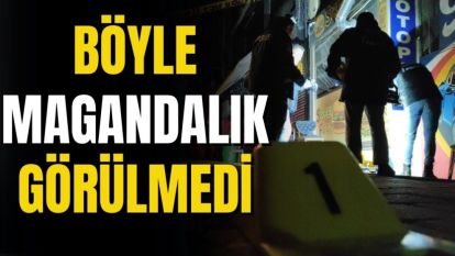 BÖYLE MAGANDALIK GÖRÜLMEDİ