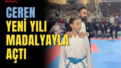 CEREN YENİ YILI MADALYAYLA AÇTI