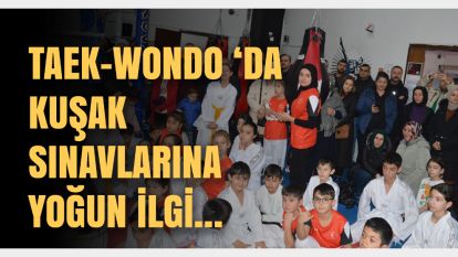 TAEK-WONDO Kuşak sınavlarında Sporcu Velileri Kapıya yığıldı