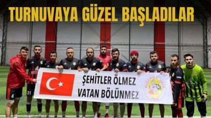 TURNUVAYA GÜZEL BAŞLADILAR