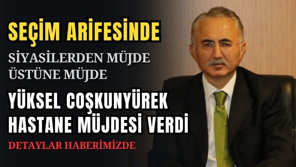 Bolu Milletvekili Yüksel Coşkunyürek'ten Müjde