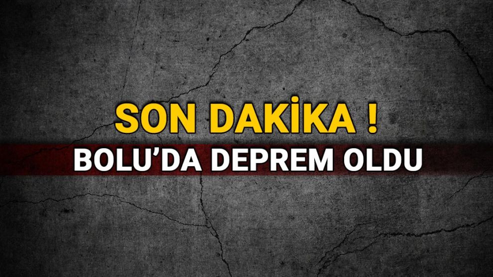Bolu'da deprem