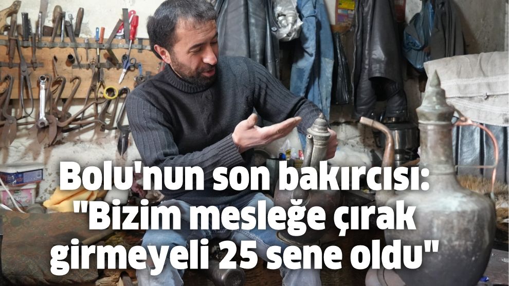 Bolu'nun son bakırcısı: 