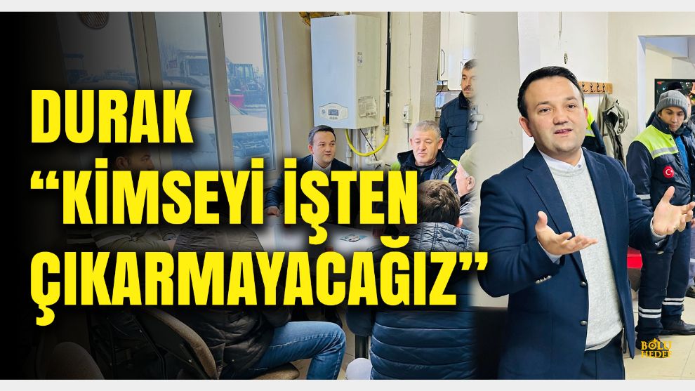 MHP BOLU BELEDİYE BAŞKAN ADAYI İLHAN DURAK BELEDİYE PERSONELİNİ ZİYARET ETTİ