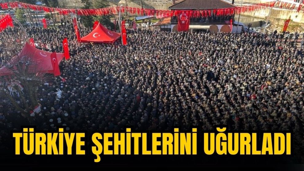 Türkiye şehitlerini uğurladı.