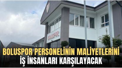 Boluspor personelinin maliyetlerini iş insanları karşılayacak