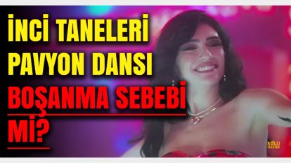 İnci Taneleri izleyip eşlerinden habersiz pavyona gitmek isteyenler: Dikkat boşanma sebebi!