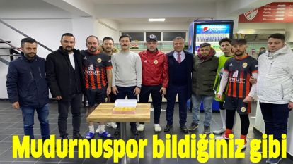 Mudurnuspor bildiğiniz gibi