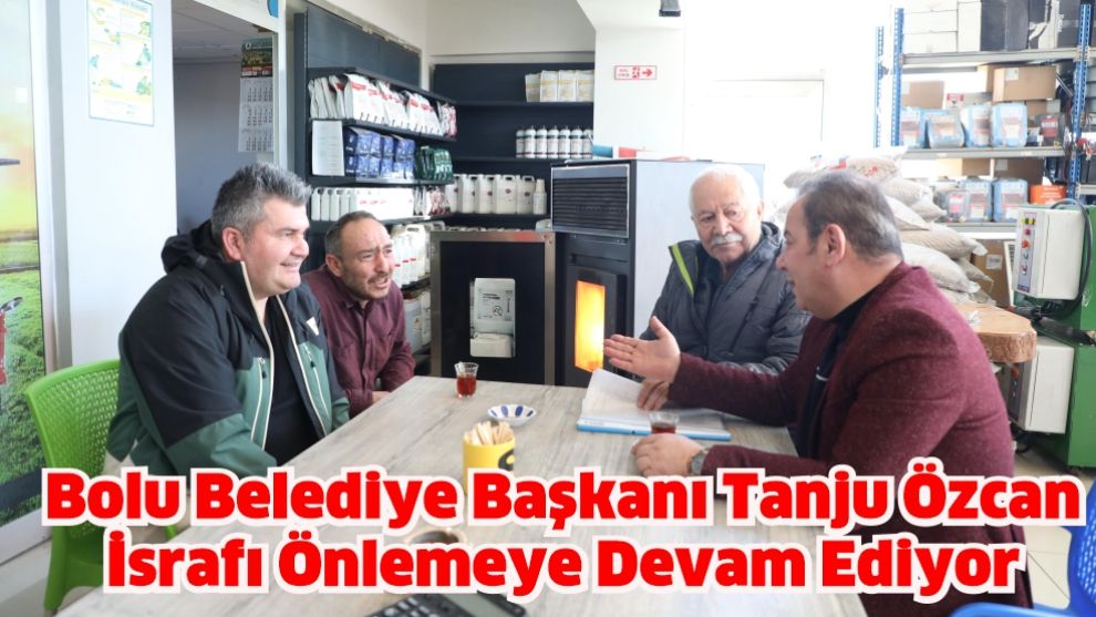 Bolu Belediye Başkanı Tanju Özcan İsrafı Önlemeye Devam Ediyor