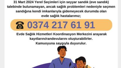 Sağlık Bakanlığı'ndan Hasta ve Engelliler için Seyyar Sandık Uygulaması