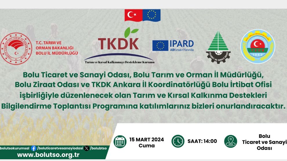 TARIM VE KIRSAL KALKINMA DESTEKLERİ BİLGİLENDİRME TOPLANTISINA DAVETLİSİNİZ