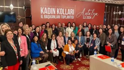 CHP KADIN KOLLARI ANTALYA'DA