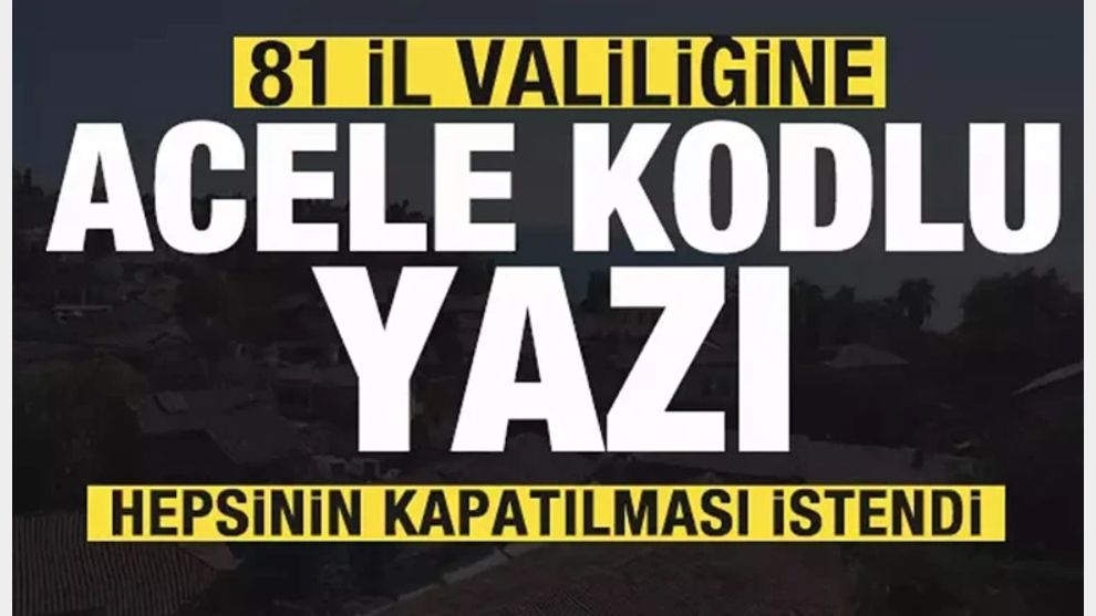 Hepsinin Kapatılması İstendi