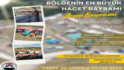 Acısu Hacet Bayramı 20 Temmuz'da Hacıhalimler Köyü'nde Yapılacak