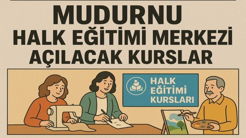 Mudurnu Halk Eğitimi Merkezi'nden Yeni Dönem Kursları