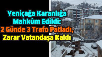 2 Günde 3 Trafo Patladı, Zarar Vatandaşa Kaldı