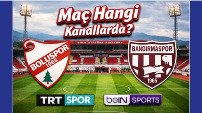 Boluspor -Bandırmaspor Maçı Hangi Kanallarda Yayınlanacak?