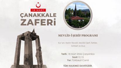 Mengen'de Çanakkale Zaferi'nin 111. yılına özel Mevlid-i Şerif programı düzenlenecek